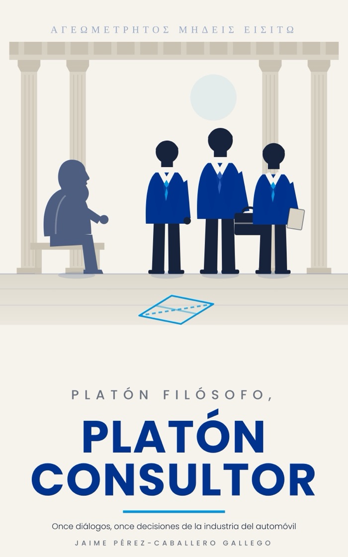 Portada de «Platón filósofo, Platón consultor», de Jaime Pérez-Caballero Gallego